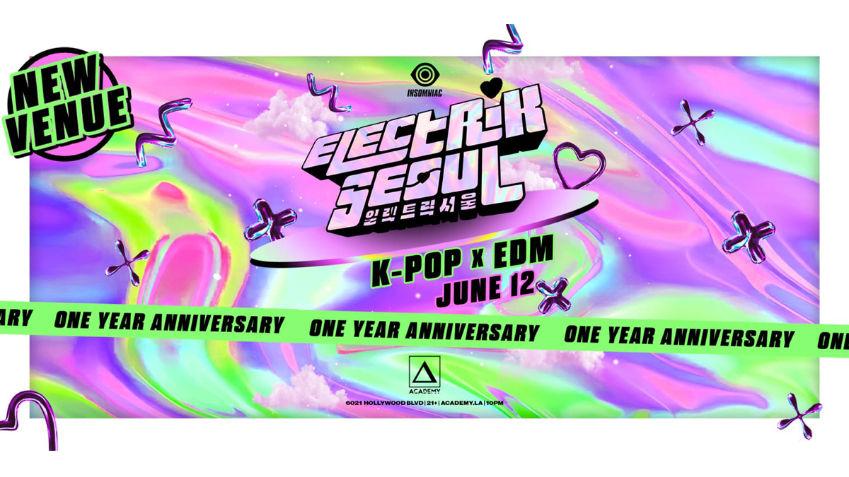 Electrik Seoul: K-Pop x EDM (One Year Anniversary) @ Academy LA (21+)