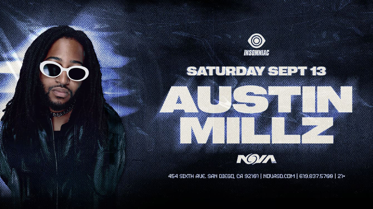 Austin Millz @ Nova SD (21+)