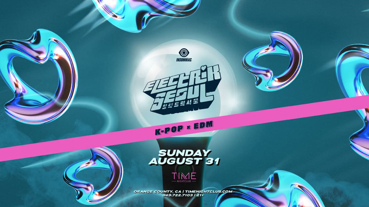 Electrik Seoul: K-Pop x EDM @ Time Nightclub (21+)