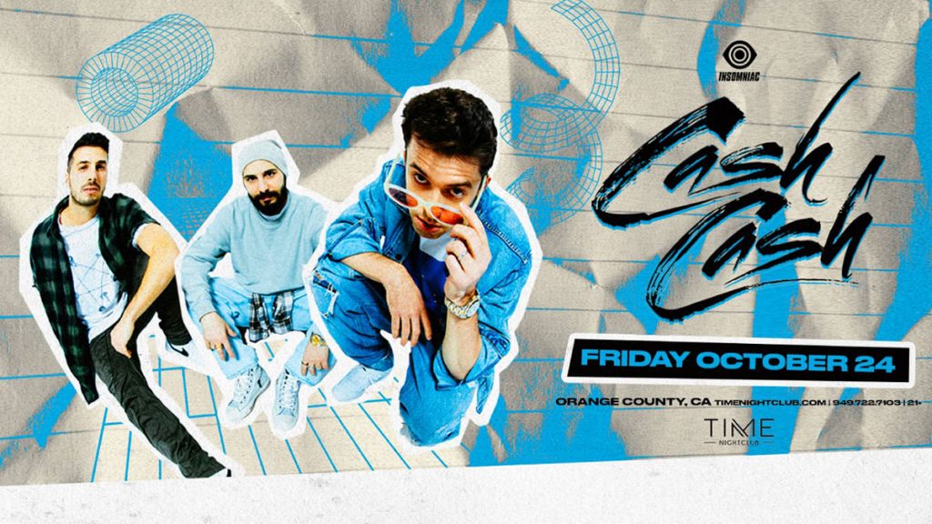 Cash Cash @ Time Nightclub (21+) – Rave Meetup
