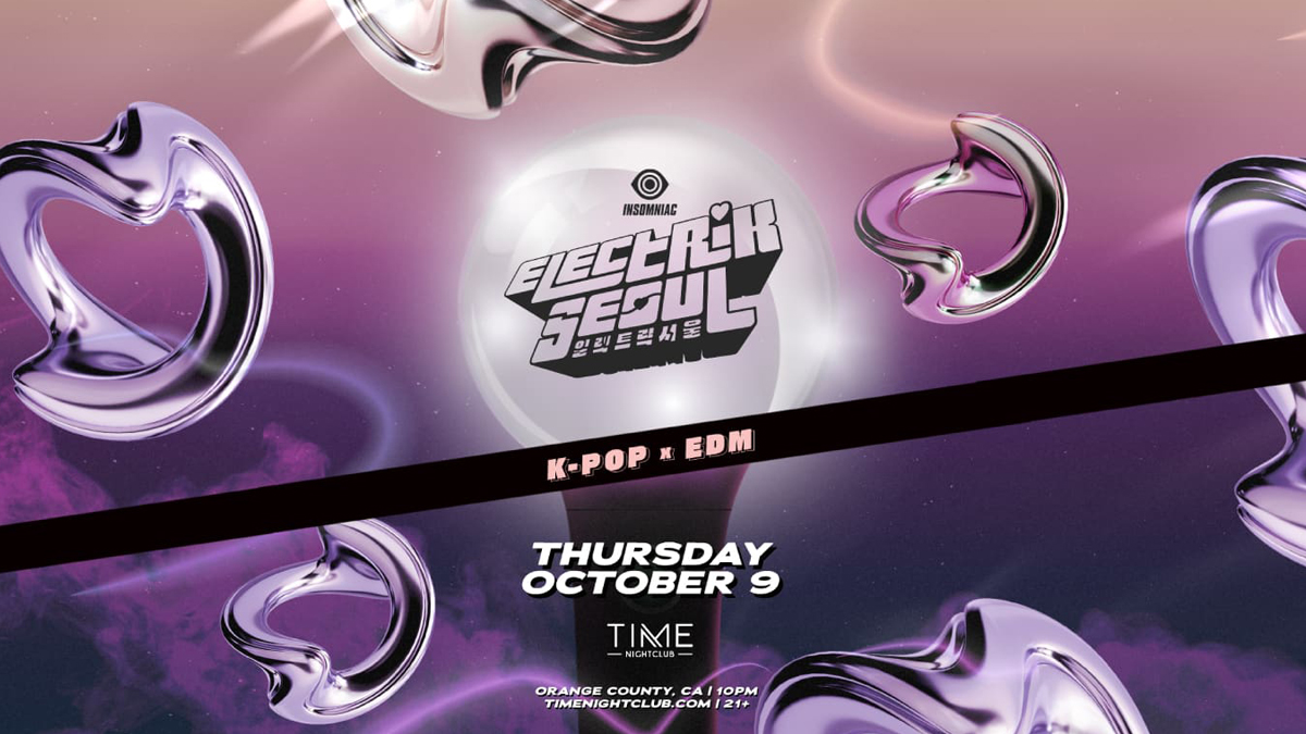 Electrik Seoul: K-Pop x EDM @ Time Nightclub (21+)
