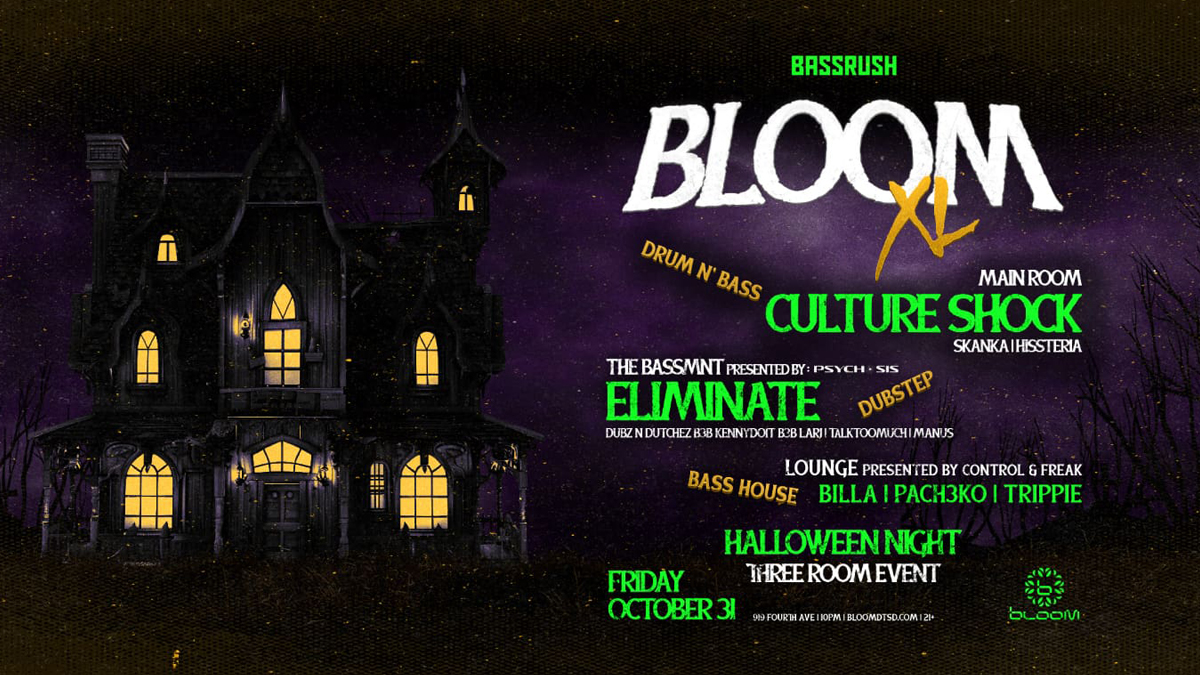 Bassrush presents: Culture Shock & Eliminate @ Bloom Nightclub (21+)