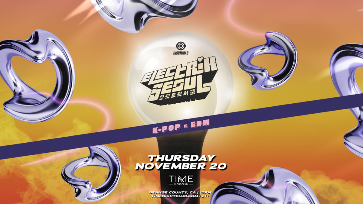 Electrik Seoul: K-Pop x EDM @ Time Nightclub (21+)