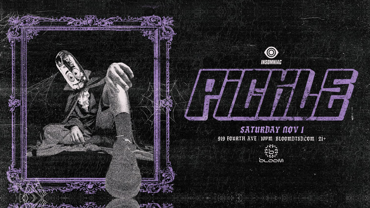 Pickle @ Bloom Nightclub (21+)