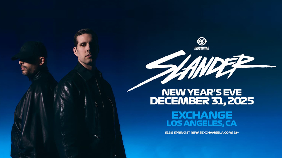Slander (New Year’s Eve 2025) @ Exchange LA (21+)
