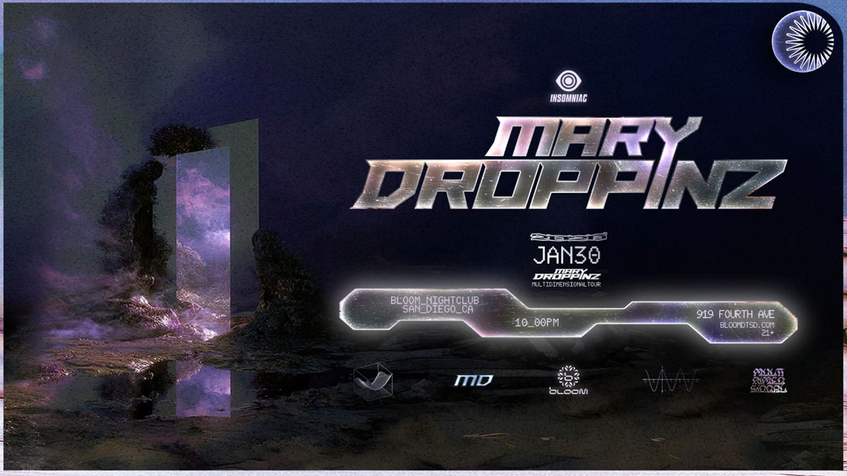 Mary Droppinz @ Bloom Nightclub (21+)
