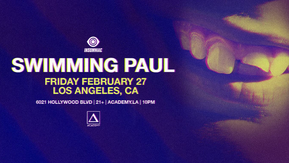 Swimming Paul @ Academy LA (21+)