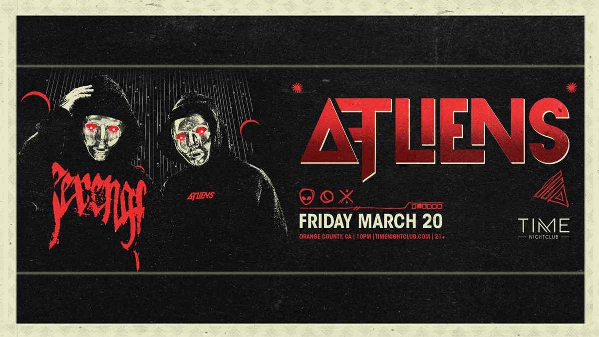 ATLiens @ Time Nightclub (21+)