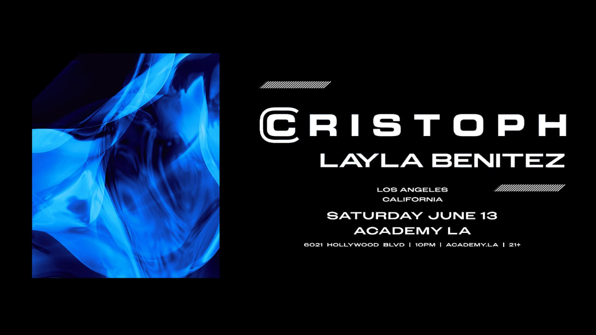 Cristoph with Layla Benitez @ Academy LA (21+)