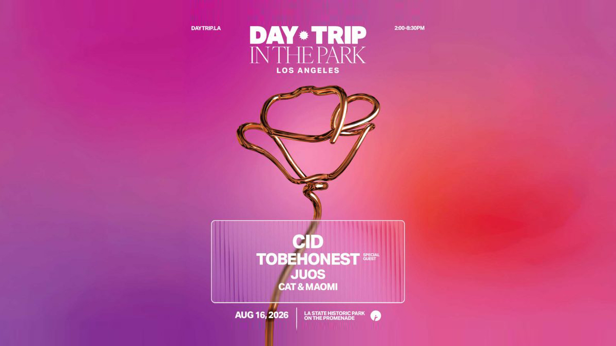 Day Trip In The Park featuring CID with Tobehonest, Juos, & Cat & Maomi @ LA State Historic Park (21+)