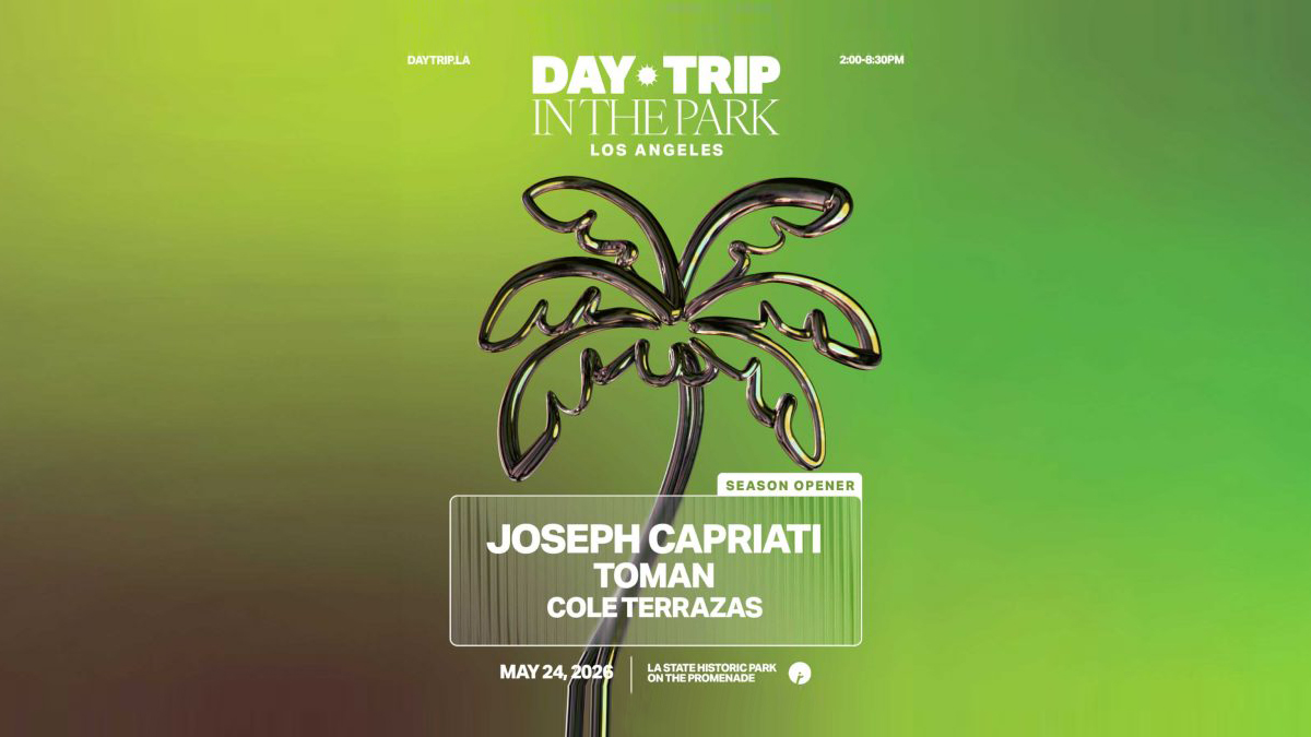 Day Trip In The Park featuring Joseph Capriati with Toman & Cole Terrazas @ LA State Historic Park (21+)