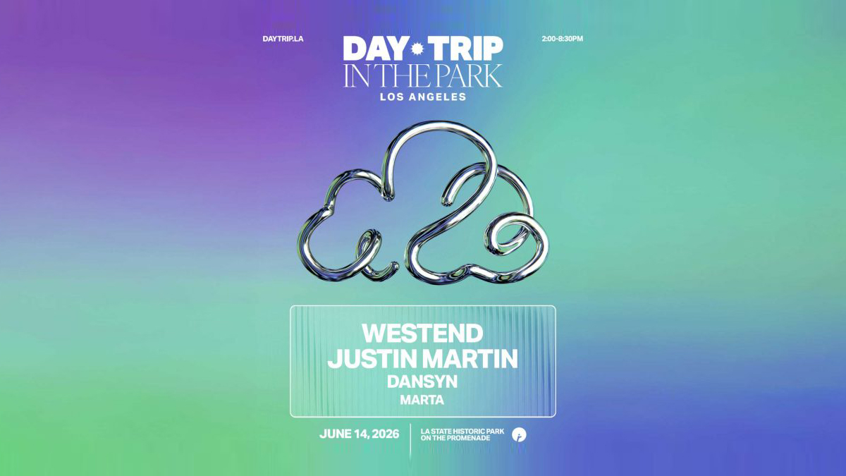 Day Trip In The Park featuring Westend & Justin Martin @ LA State Historic Park (21+)