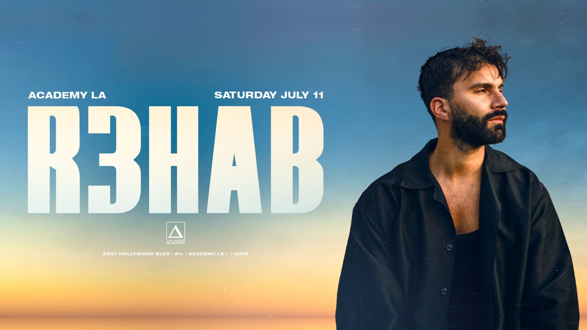 R3HAB @ Academy LA (21+)