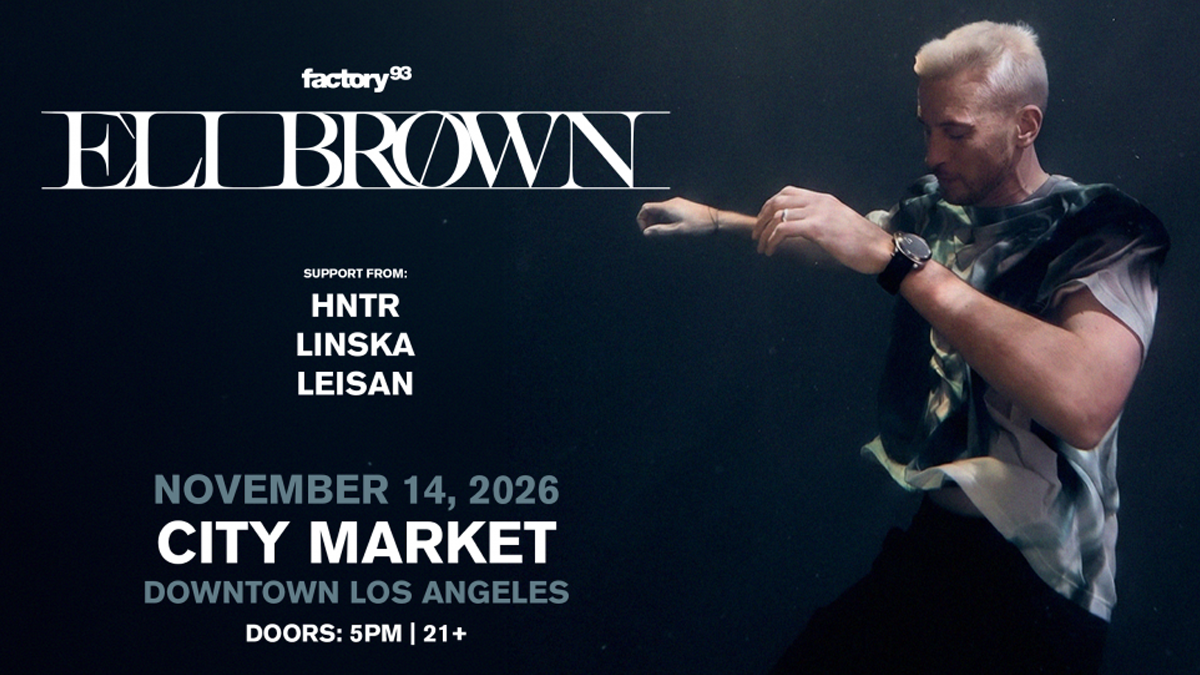 Factory 93 presents: Eli Brown @ City Market LA (21+)