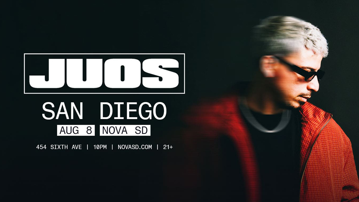 Juos @ Nova SD (21+)
