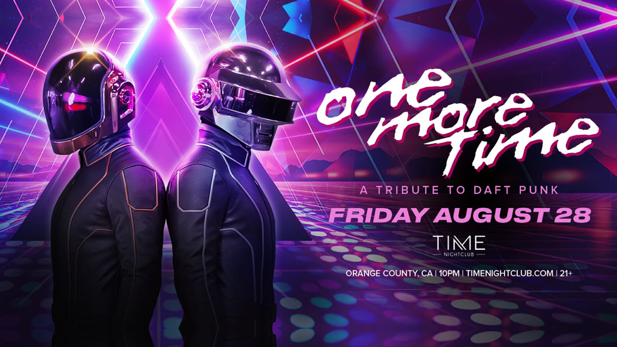 One More Time: A Tribute to Daft Punk @ Time Nightclub (21+)