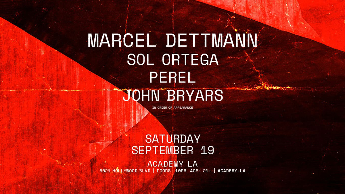 Marcel Dettmann with Sol Ortega, Perel, & John Bryars @ Academy LA (21+)