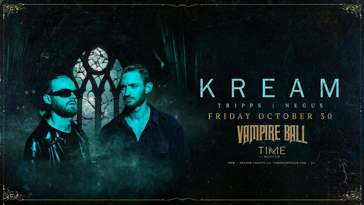 Kream’s “Vampire Ball” @ Time Nightclub (21+)