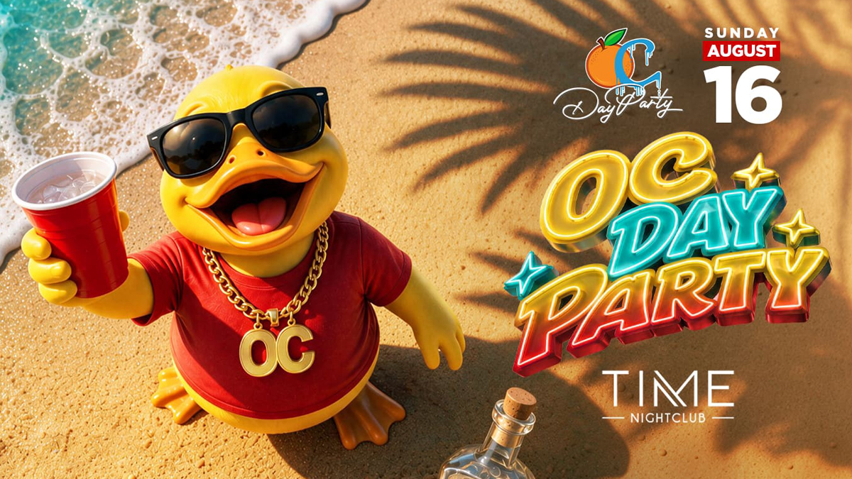 OC Day Party @ Time Nightclub (21+)