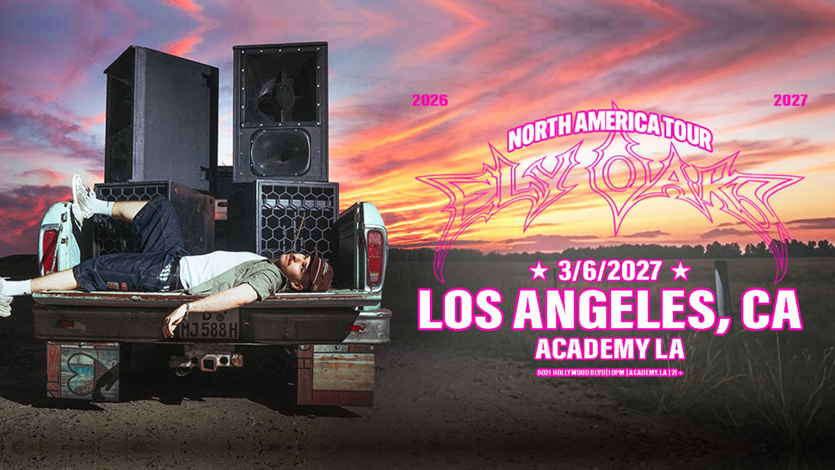 Ely Oaks’ North America Tour @ Academy LA (21+)