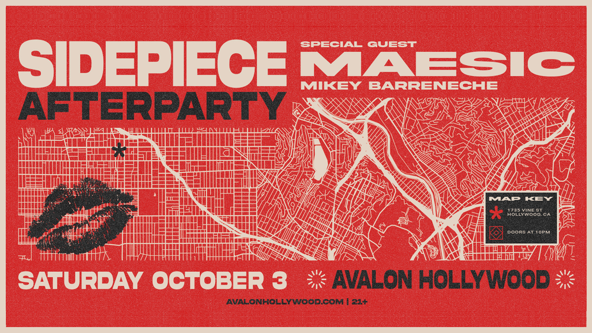 Sidepiece with Maesic @ Avalon Hollywood (21+)