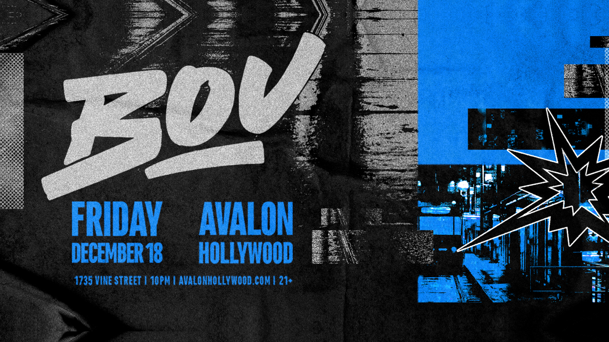 Bou @ Avalon Hollywood (21+)