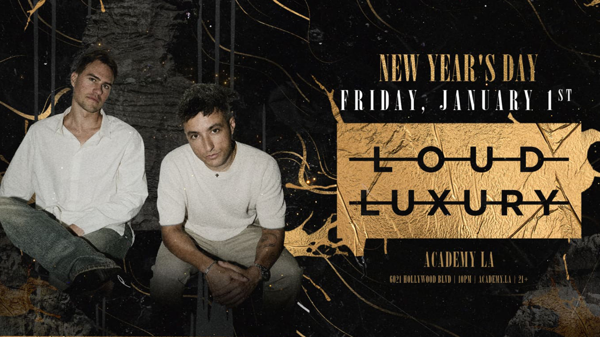 Loud Luxury @ Academy LA (21+)